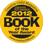 Creative Child Magazine "Book of the Year" Award